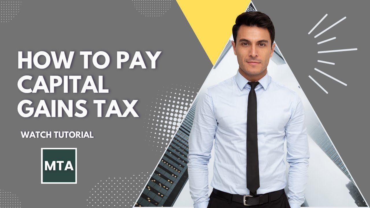 How to Pay Capital Gains Tax in the UK: 2025/26 Guide for Taxpayers & Businesses