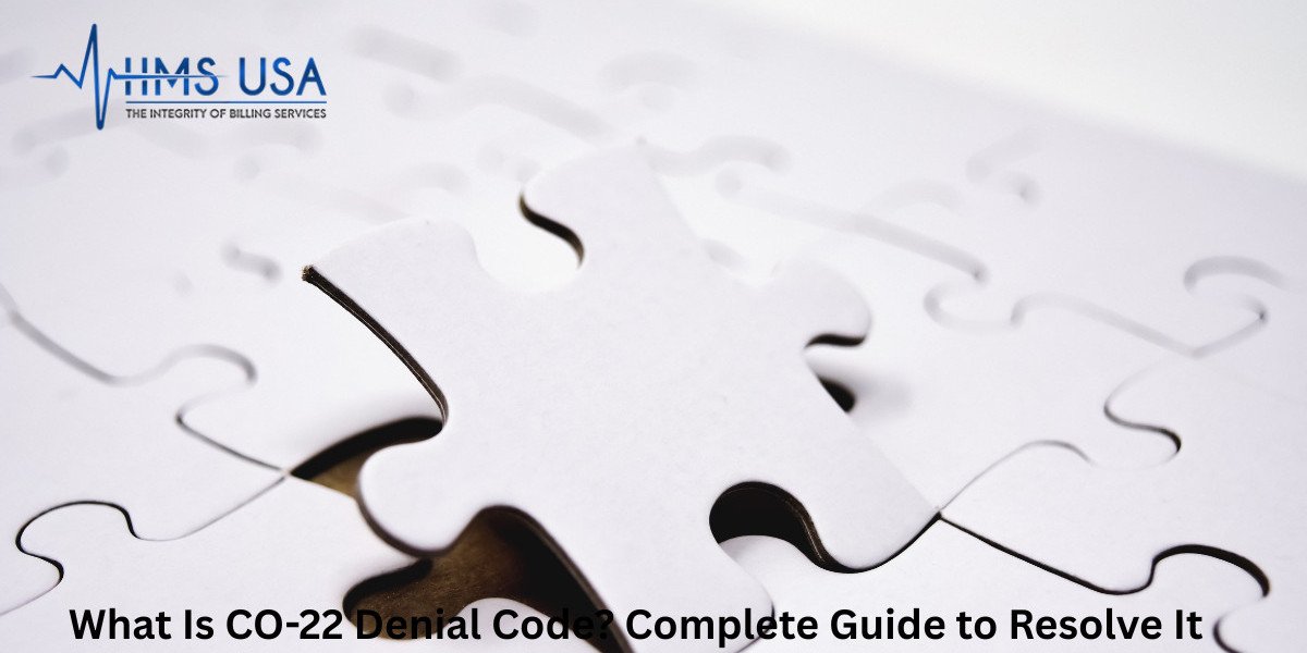 What Is CO-22 Denial Code? Complete Guide to Resolve It